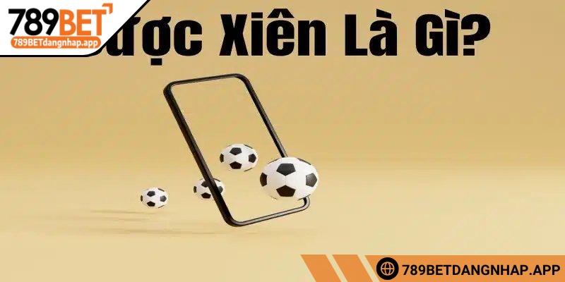 Kinh nghiệm cược xiên không lỗ 789Bet: Chiến lược từ cao thủ Hiểu rõ bản chất về cược xiên tại 789Bet